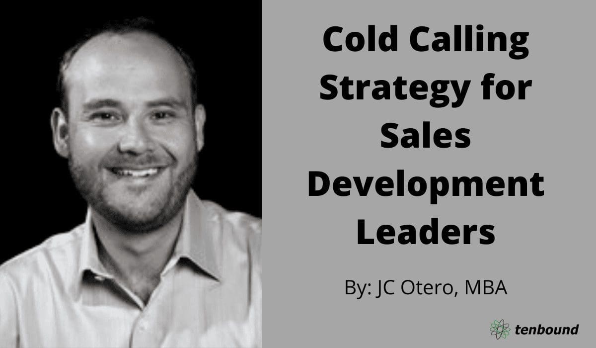 Cold Calling Strategy for Sales Development Leaders