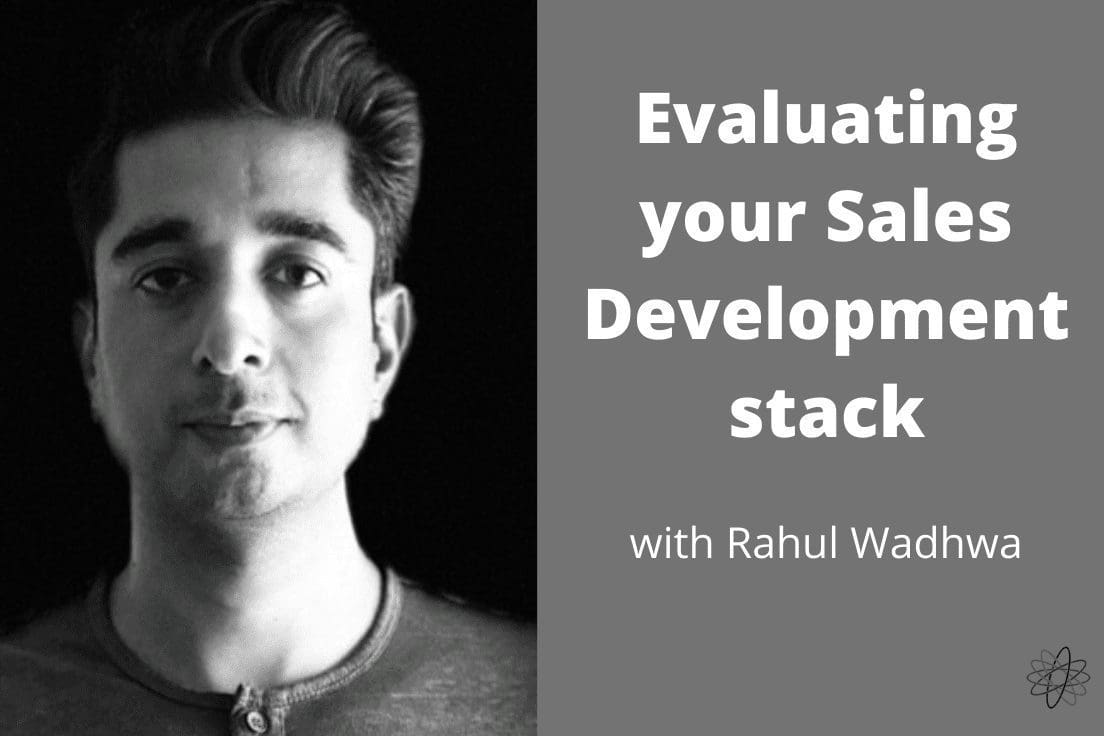 Evaluating your Sales Development stack