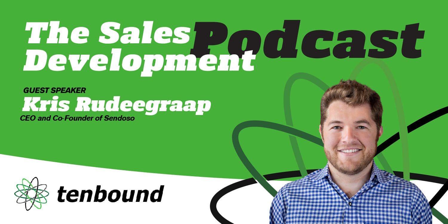 The Sales Development Podcast with Kris Rudeegraap - The Entrepreneurial Journey in SaaS