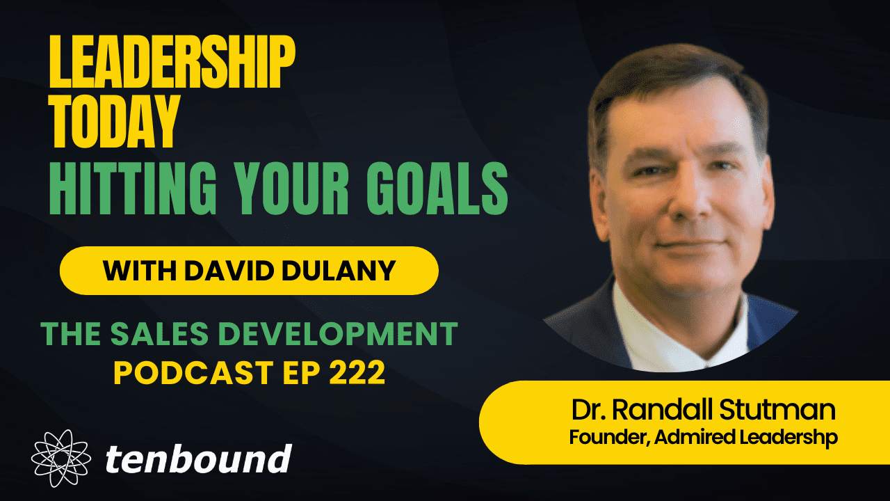 Randall Stutman Admired Leadership Podcast Tenbound
