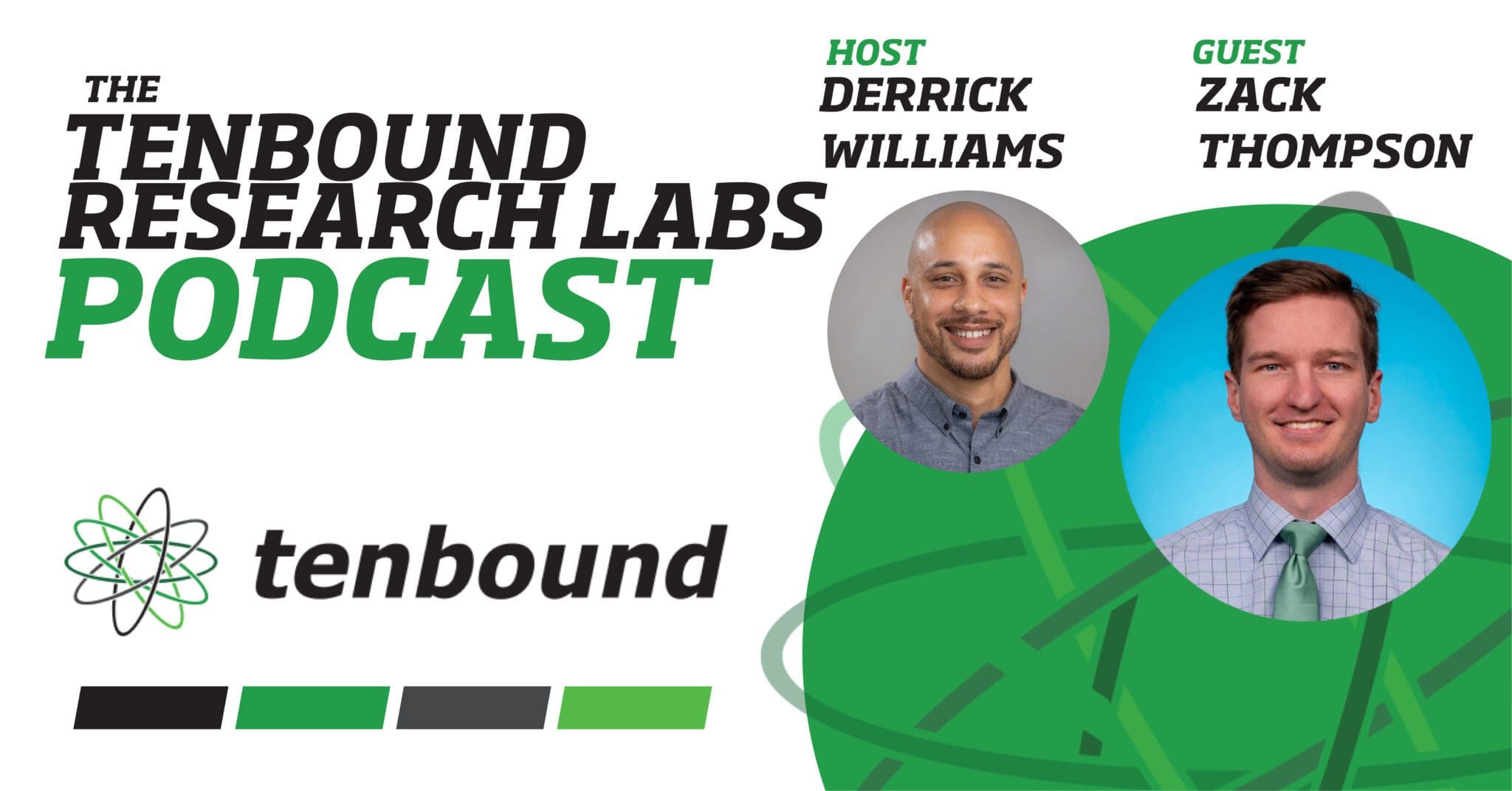 Tenbound Research Labs with Derrick Williams Ep 2 - Zack Thompson - Zoominfo, Inc.