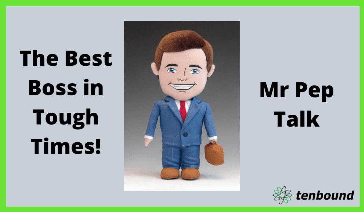 The Best Boss in Tough Times!