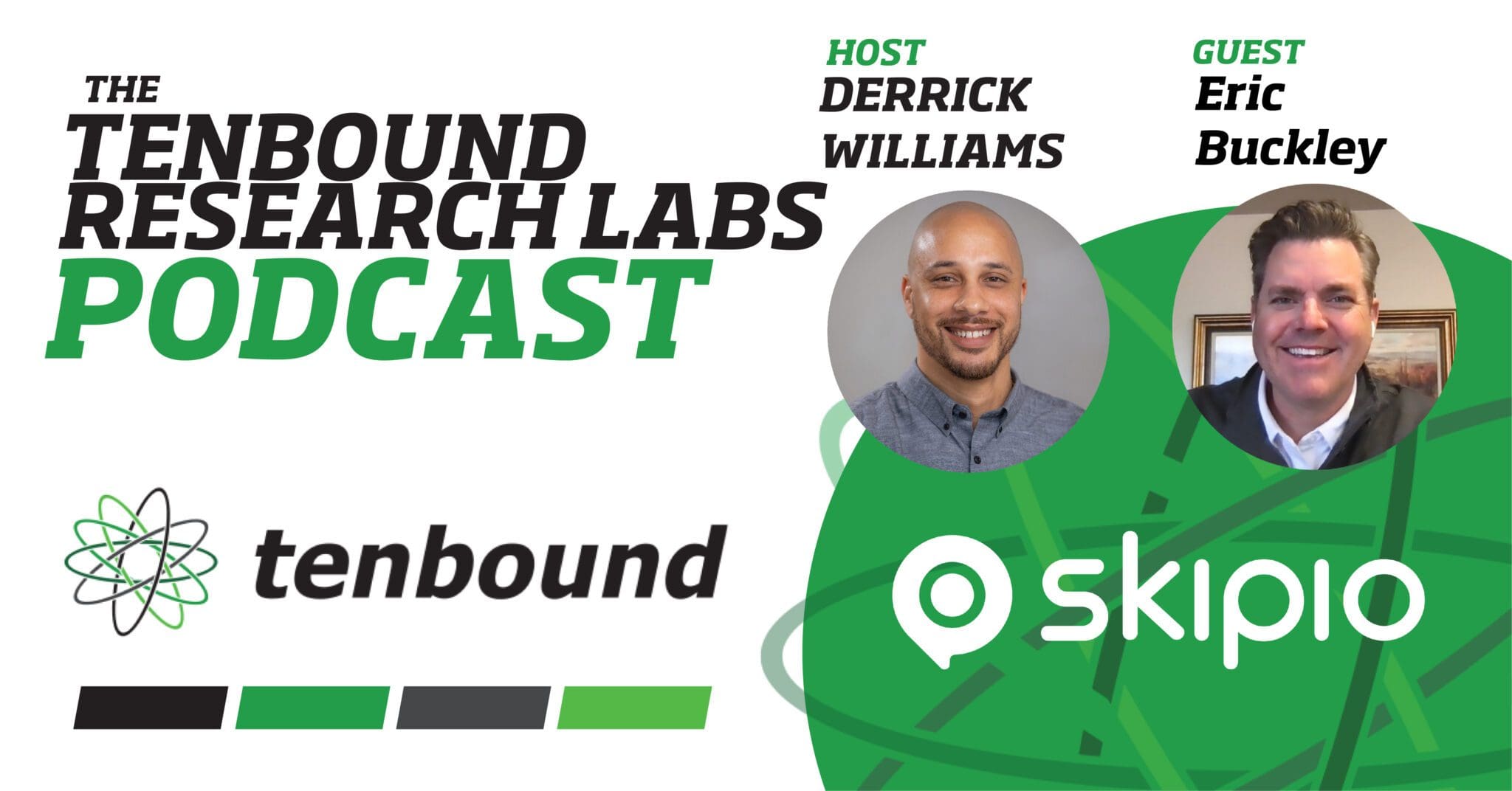The Tenbound Research Labs with Derrick Williams Episode 3: Eric Buckley
